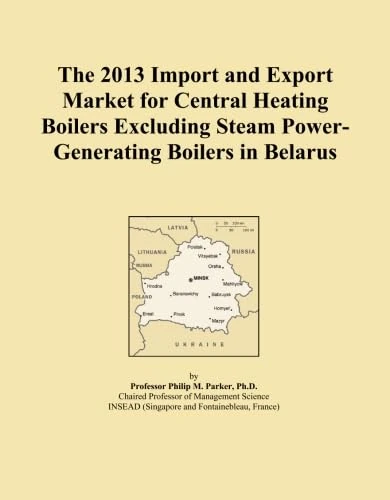 The 2013 Import and Export Market for Central Heating Boilers Excluding Steam Power-Generating Boilers in Belarus
