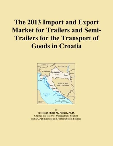 The 2013 Import and Export Market for Trailers and Semi-Trailers for the Transport of Goods in Croatia