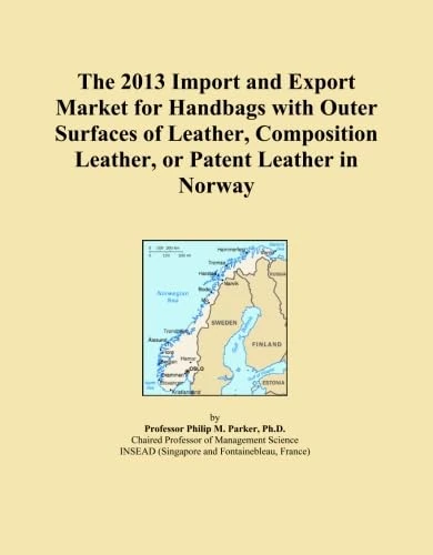 The 2013 Import and Export Market for Handbags with Outer Surfaces of Leather, Composition Leather, or Patent Leather in Norway