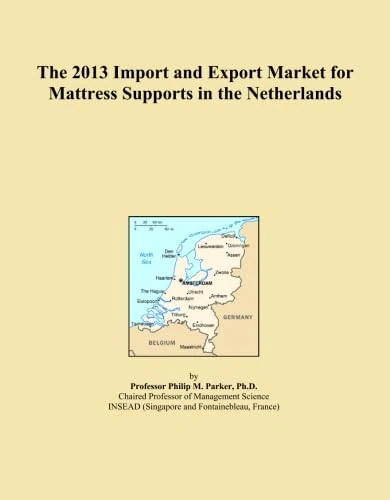 The 2013 Import and Export Market for Mattress Supports in the Netherlands