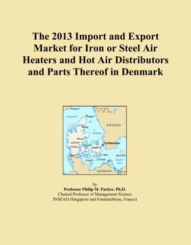 The 2013 Import and Export Market for Iron or Steel Air Heaters and Hot Air Distributors and Parts Thereof in Denmark