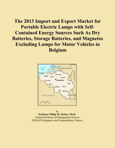 The 2013 Import and Export Market for Portable Electric Lamps with Self-Contained Energy Sources Such As Dry Batteries, Storage Batteries, and Magnetos Excluding Lamps for Motor Vehicles in Belgium