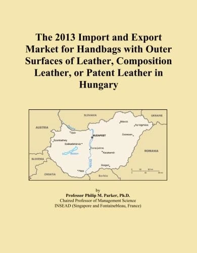 The 2013 Import and Export Market for Handbags with Outer Surfaces of Leather, Composition Leather, or Patent Leather in Hungary