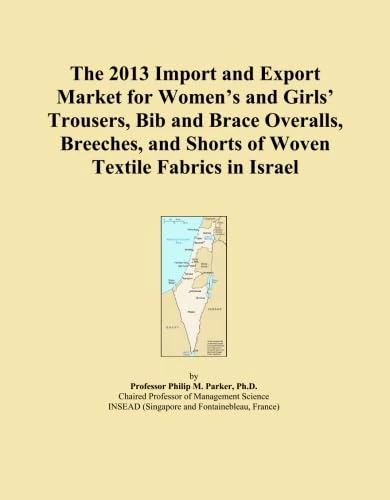 The 2013 Import and Export Market for Women's and Girls' Trousers, Bib and Brace Overalls, Breeches, and Shorts of Woven Textile Fabrics in Israel