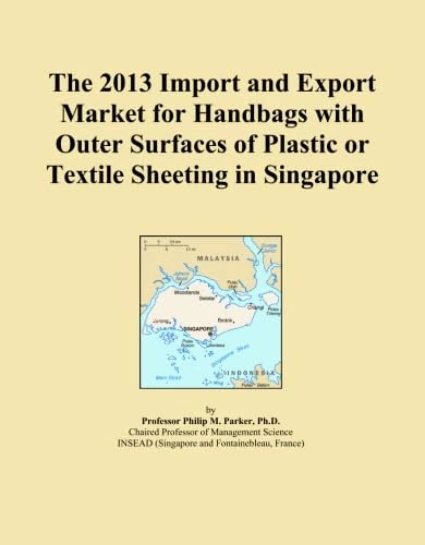 The 2013 Import and Export Market for Handbags with Outer Surfaces of Plastic or Textile Sheeting in Singapore