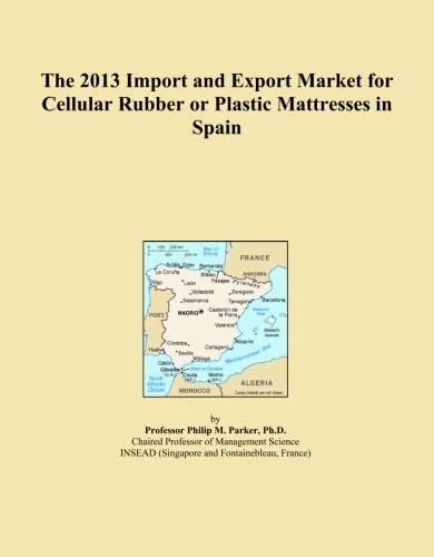 The 2013 Import and Export Market for Cellular Rubber or Plastic Mattresses in Spain