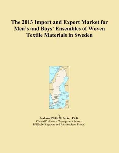 The 2013 Import and Export Market for Men's and Boys' Ensembles of Woven Textile Materials in Sweden