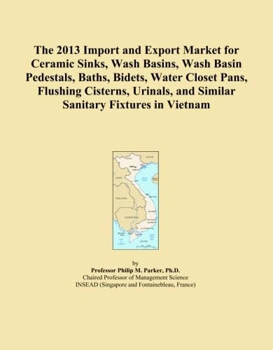 The 2013 Import and Export Market for Ceramic Sinks, Wash Basins, Wash Basin Pedestals, Baths, Bidets, Water Closet Pans, Flushing Cisterns, Urinals, and Similar Sanitary Fixtures in Vietnam