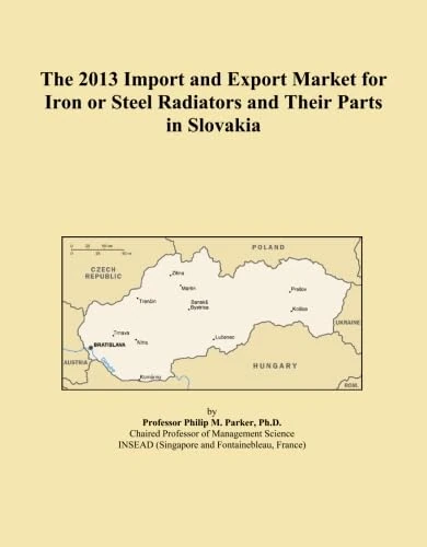 The 2013 Import and Export Market for Iron or Steel Radiators and Their Parts in Slovakia