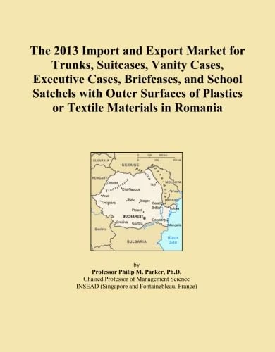 The 2013 Import and Export Market for Trunks, Suitcases, Vanity Cases, Executive Cases, Briefcases, and School Satchels with Outer Surfaces of Plastics or Textile Materials in Romania