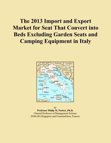 The 2013 Import and Export Market for Seat That Convert into Beds Excluding Garden Seats and Camping Equipment in Italy
