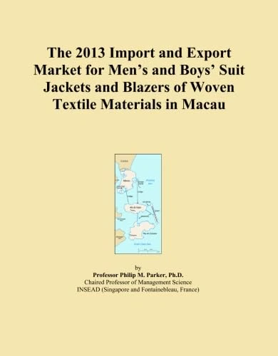 The 2013 Import and Export Market for Men's and Boys' Suit Jackets and Blazers of Woven Textile Materials in Macau