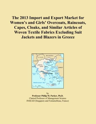 The 2013 Import and Export Market for Women's and Girls' Overcoats, Raincoats, Capes, Cloaks, and Similar Articles of Woven Textile Fabrics Excluding Suit Jackets and Blazers in Greece