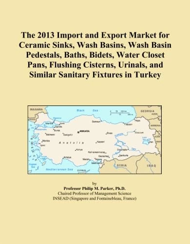 The 2013 Import and Export Market for Ceramic Sinks, Wash Basins, Wash Basin Pedestals, Baths, Bidets, Water Closet Pans, Flushing Cisterns, Urinals, and Similar Sanitary Fixtures in Turkey
