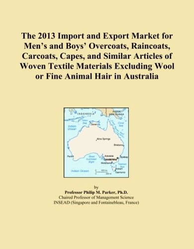The 2013 Import and Export Market for Men's and Boys' Overcoats, Raincoats, Carcoats, Capes, and Similar Articles of Woven Textile Materials Excluding Wool or Fine Animal Hair in Australia