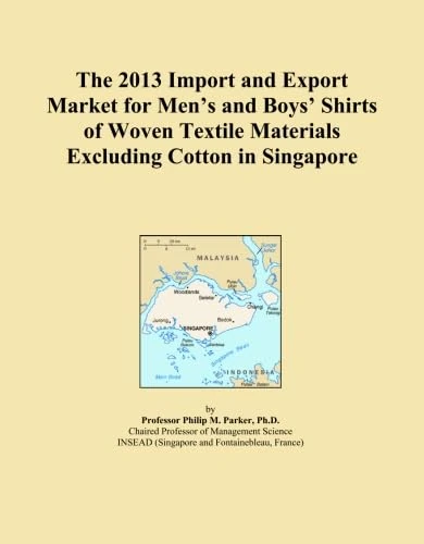 The 2013 Import and Export Market for Men's and Boys' Shirts of Woven Textile Materials Excluding Cotton in Singapore