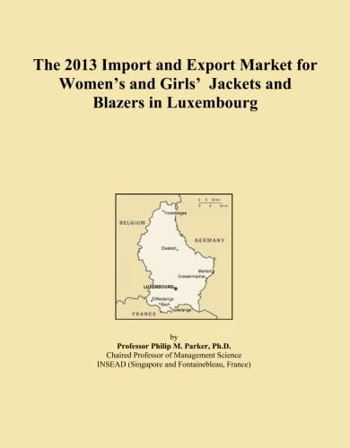 The 2013 Import and Export Market for Women's and Girls' Jackets and Blazers in Luxembourg
