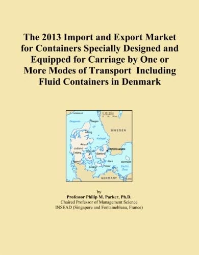 The 2013 Import and Export Market for Containers Specially Designed and Equipped for Carriage by One or More Modes of Transport Including Fluid Containers in Denmark
