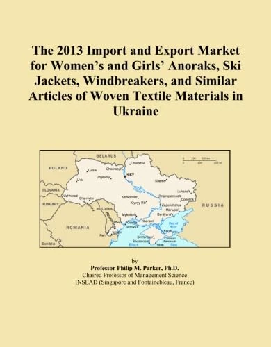 The 2013 Import and Export Market for Women's and Girls' Anoraks, Ski Jackets, Windbreakers, and Similar Articles of Woven Textile Materials in Ukraine