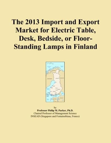 The 2013 Import and Export Market for Electric Table, Desk, Bedside, or Floor-Standing Lamps in Finland