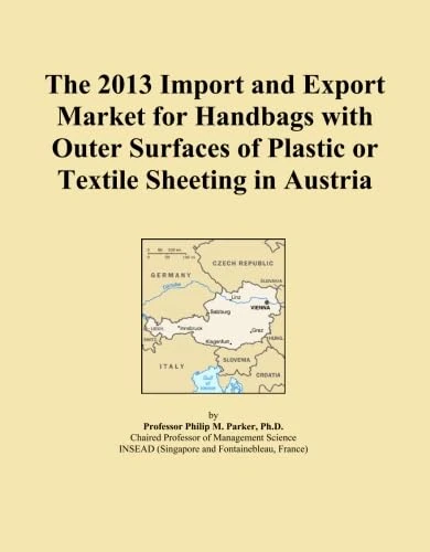 The 2013 Import and Export Market for Handbags with Outer Surfaces of Plastic or Textile Sheeting in Austria