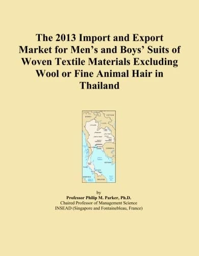 The 2013 Import and Export Market for Men's and Boys' Suits of Woven Textile Materials Excluding Wool or Fine Animal Hair in Thailand