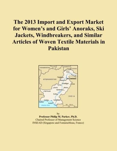 The 2013 Import and Export Market for Women's and Girls' Anoraks, Ski Jackets, Windbreakers, and Similar Articles of Woven Textile Materials in Pakistan