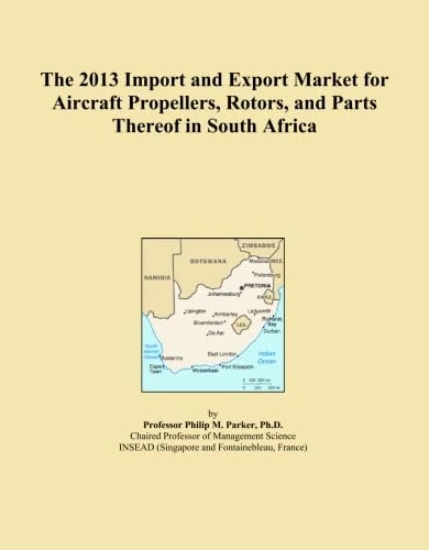 2013 Aircraft Propellers & Rotors Import Export Market - South Africa