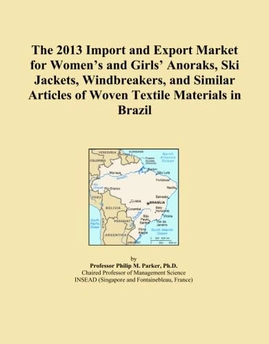 The 2013 Import and Export Market for Women's and Girls' Anoraks, Ski Jackets, Windbreakers, and Similar Articles of Woven Textile Materials in Brazil