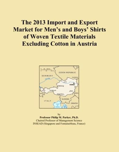 The 2013 Import and Export Market for Men's and Boys' Shirts of Woven Textile Materials Excluding Cotton in Austria