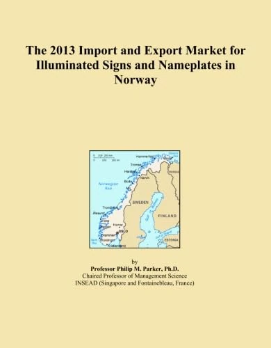 The 2013 Import and Export Market for Illuminated Signs and Nameplates in Norway