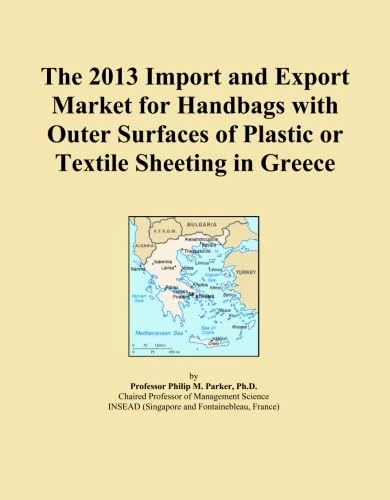 The 2013 Import and Export Market for Handbags with Outer Surfaces of Plastic or Textile Sheeting in Greece
