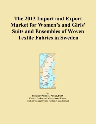 The 2013 Import and Export Market for Women's and Girls' Suits and Ensembles of Woven Textile Fabrics in Sweden