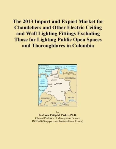 The 2013 Import and Export Market for Chandeliers and Other Electric Ceiling and Wall Lighting Fittings Excluding Those for Lighting Public Open Spaces and Thoroughfares in Colombia