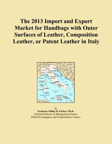 The 2013 Import and Export Market for Handbags with Outer Surfaces of Leather, Composition Leather, or Patent Leather in Italy
