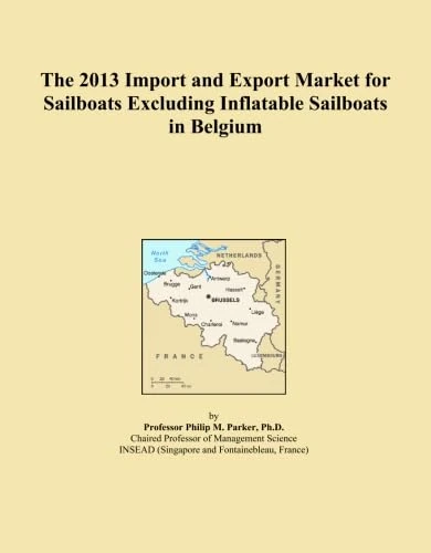 The 2013 Import and Export Market for Sailboats Excluding Inflatable Sailboats in Belgium