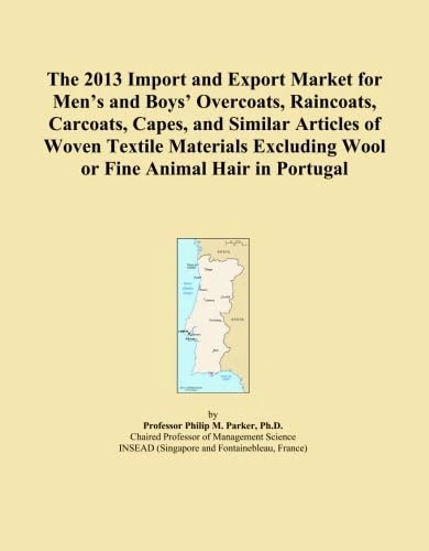 The 2013 Import and Export Market for Men's and Boys' Overcoats, Raincoats, Carcoats, Capes, and Similar Articles of Woven Textile Materials Excluding Wool or Fine Animal Hair in Portugal
