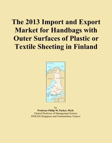 The 2013 Import and Export Market for Handbags with Outer Surfaces of Plastic or Textile Sheeting in Finland