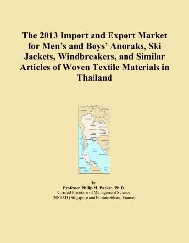 The 2013 Import and Export Market for Men's and Boys' Anoraks, Ski Jackets, Windbreakers, and Similar Articles of Woven Textile Materials in Thailand
