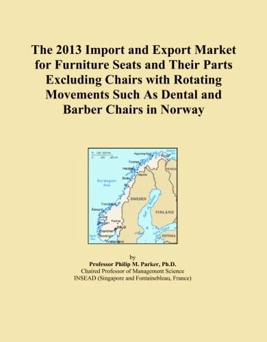 The 2013 Import and Export Market for Furniture Seats and Their Parts Excluding Chairs with Rotating Movements Such As Dental and Barber Chairs in Norway