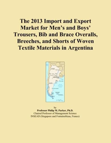 The 2013 Import and Export Market for Men's and Boys' Trousers, Bib and Brace Overalls, Breeches, and Shorts of Woven Textile Materials in Argentina