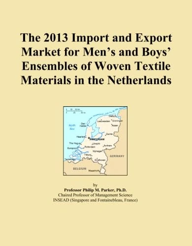 The 2013 Import and Export Market for Men's and Boys' Ensembles of Woven Textile Materials in the Netherlands