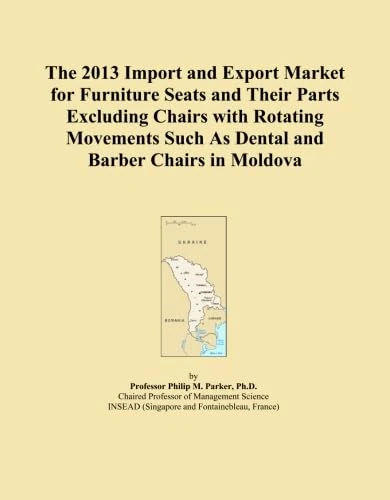2013 Moldova Furniture Seats Import and Export Market Report