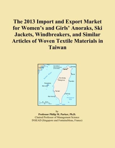The 2013 Import and Export Market for Women's and Girls' Anoraks, Ski Jackets, Windbreakers, and Similar Articles of Woven Textile Materials in Taiwan