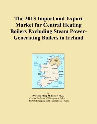 2013 Ireland Central Heating Boilers Import Export Market Analysis