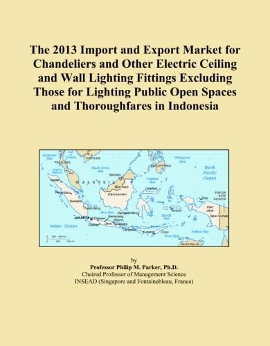 The 2013 Import and Export Market for Chandeliers and Other Electric Ceiling and Wall Lighting Fittings Excluding Those for Lighting Public Open Spaces and Thoroughfares in Indonesia