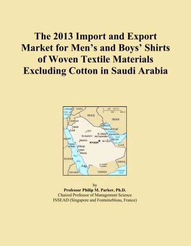 The 2013 Import and Export Market for Men's and Boys' Shirts of Woven Textile Materials Excluding Cotton in Saudi Arabia