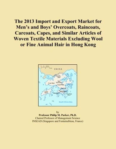 The 2013 Import and Export Market for Men's and Boys' Overcoats, Raincoats, Carcoats, Capes, and Similar Articles of Woven Textile Materials Excluding Wool or Fine Animal Hair in Hong Kong