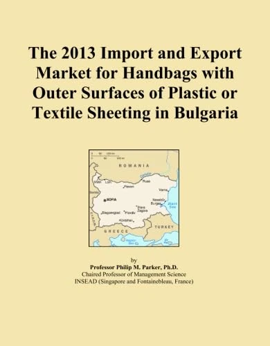 The 2013 Import and Export Market for Handbags with Outer Surfaces of Plastic or Textile Sheeting in Bulgaria