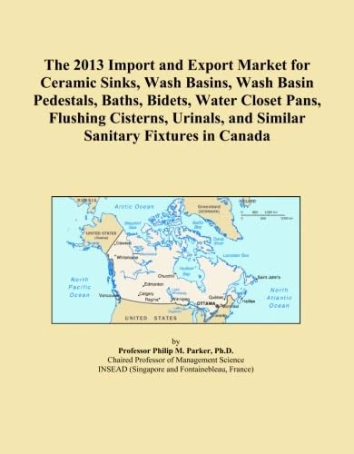 The 2013 Import and Export Market for Ceramic Sinks, Wash Basins, Wash Basin Pedestals, Baths, Bidets, Water Closet Pans, Flushing Cisterns, Urinals, and Similar Sanitary Fixtures in Canada